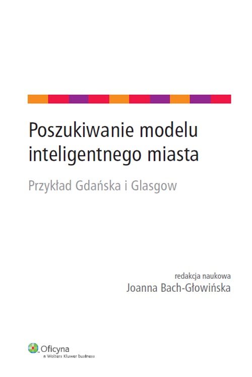 Image of Poszukiwanie modelu inteligentnego miasta Przykład Gdańska i Glasgow