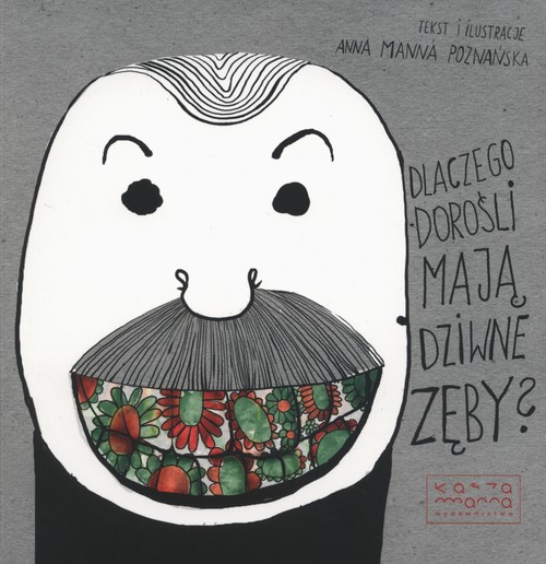 Image of Dlaczego dorośli mają dziwne zęby?