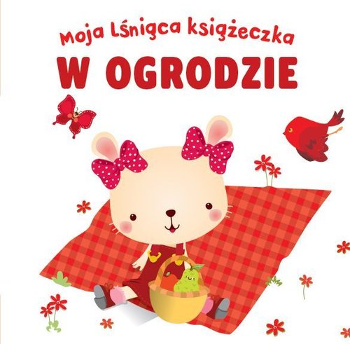 Image of Moja lśniąca książeczka W ogrodzie