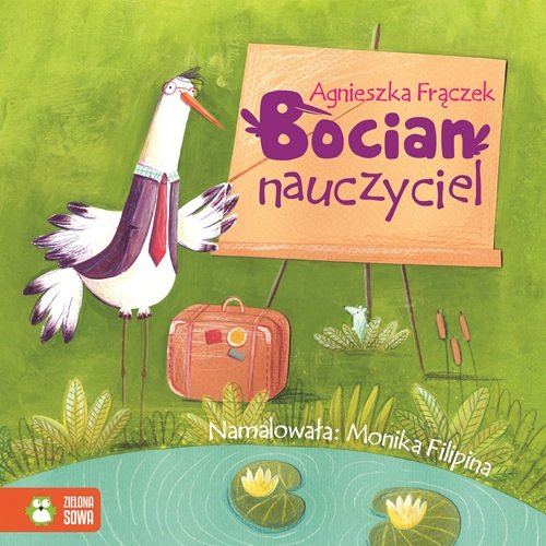 Image of Bocian nauczyciel Wierszowane historyjki