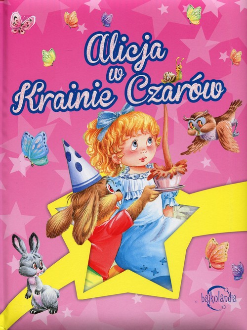 Image of Bajkolandia Alicja w Krainie Czarów