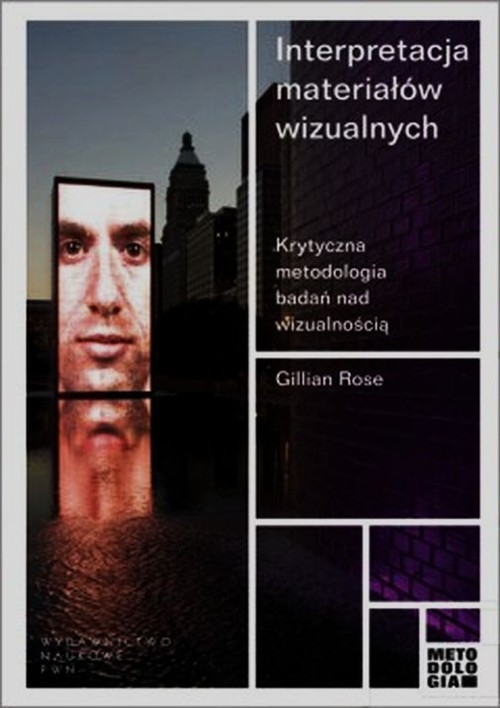 Image of Interpretacja materiałów wizualnych Krytyczna metodologia badań nad wizualnością