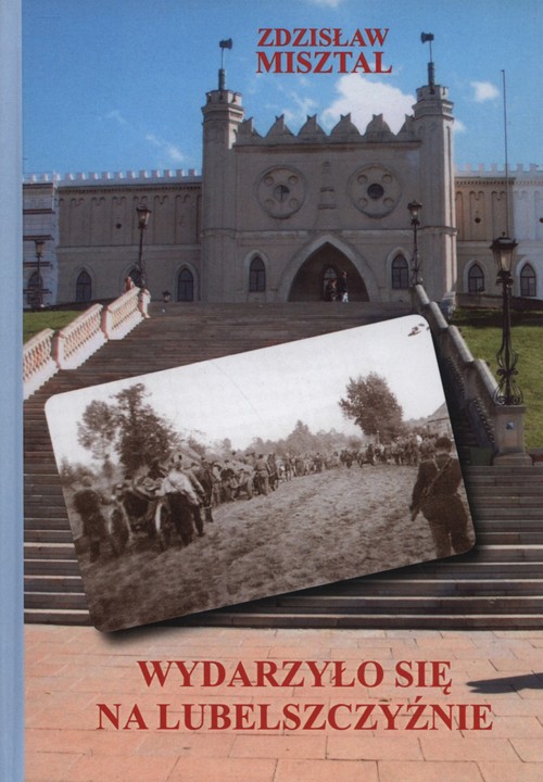 Image of Wydarzyło się na Lubelszczyźnie