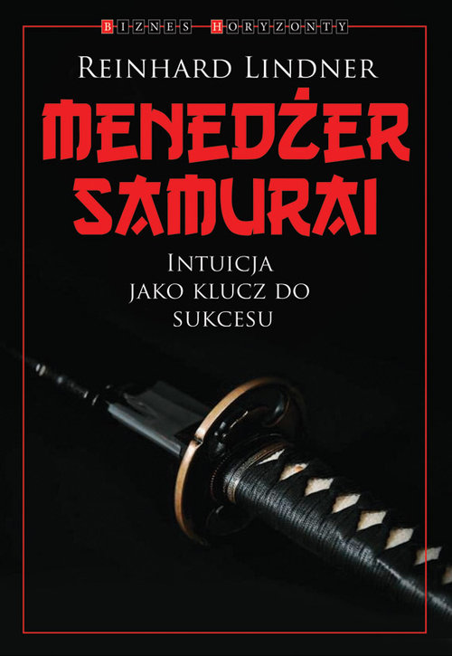 Image of Menedżer Samuraj Intuicja jako klucz do suckesu