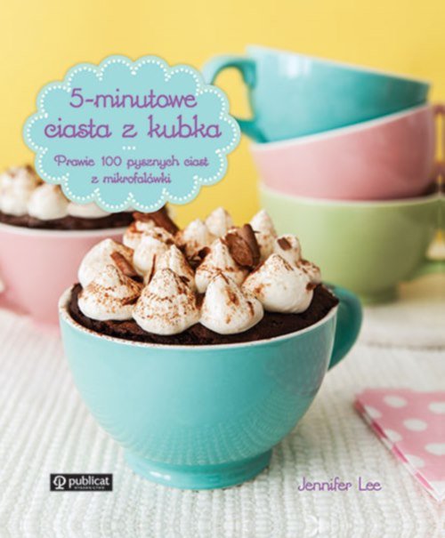 Image of 5-minutowe ciasta z kubka