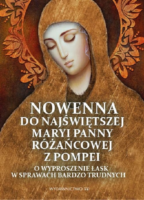 Image of Nowenna do Najświętszej Maryi Panny Różańcowej z Pompei