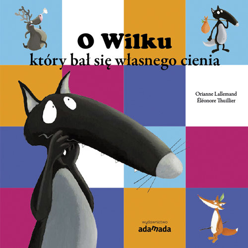 Image of O Wilku który bał się własnego cienia