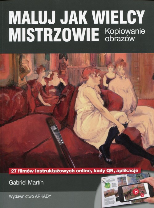 Image of Maluj jak wielcy mistrzowie Kopiowanie obrazów