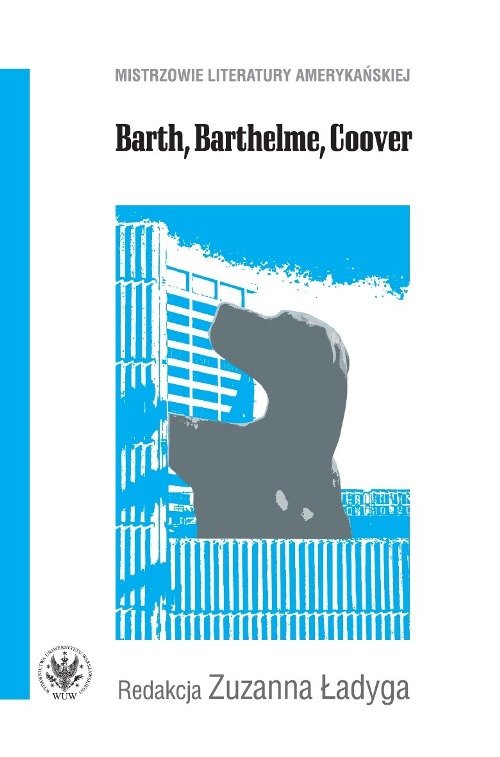 Image of Barth, Barthelme, Coover