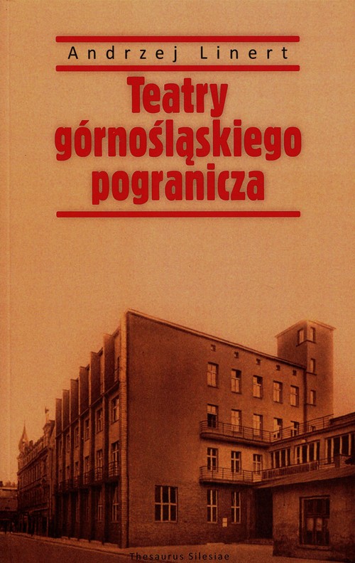 Image of Teatry górnośląskiego pogranicza