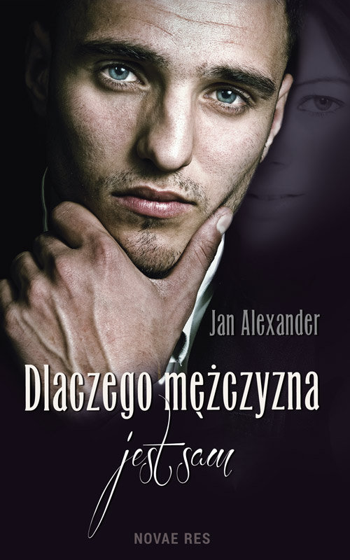 Image of Dlaczego mężczyzna jest sam