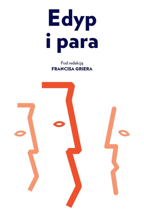 Image of Edyp i para Eseje o psychoanalitycznej terapii par