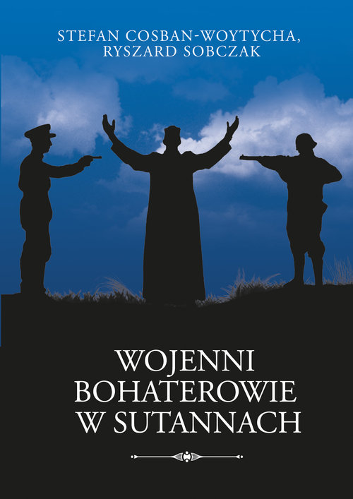 Image of Wojenni bohaterowie w sutannach