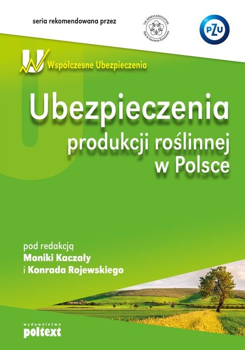 Image of Ubezpieczenia produkcji roślinnej w Polsce