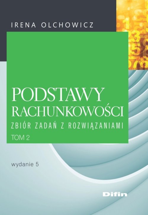 Image of Podstawy rachunkowości Zbiór zadań z rozwiązaniami