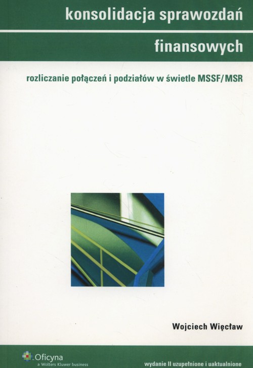 Image of Konsolidacja sprawozdań finansowych Rozliczanie połączeń w świetle MSSF/MSR