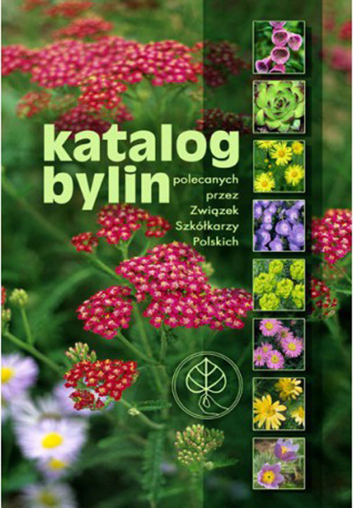 Image of Katalog bylin polecanych przez Związek Szkółkarzy Polskich