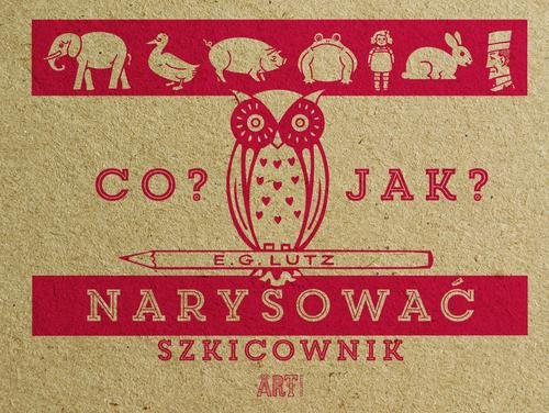 Image of Co? Jak? Narysować Szkicownik