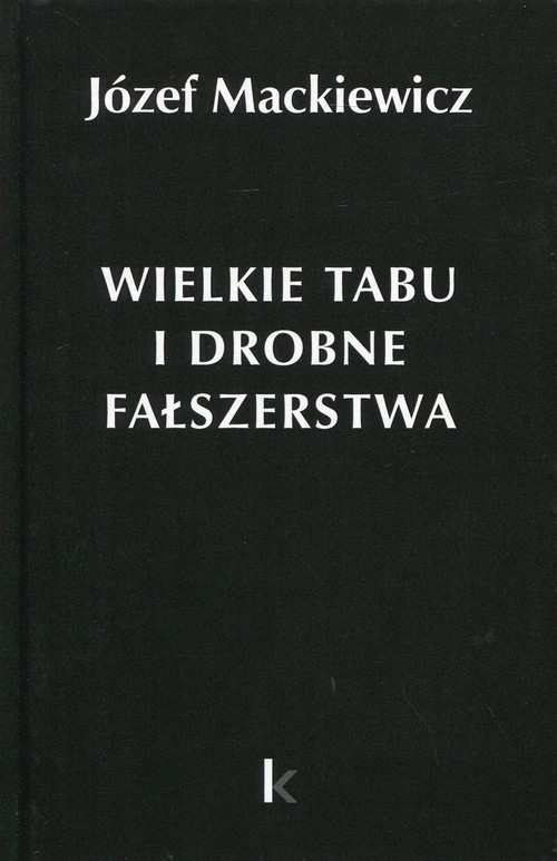 Image of Wielkie tabu i drobne fałszerstwa