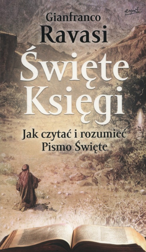 Image of Święte księgi Jak czytać i rozumieć Pismo Święte