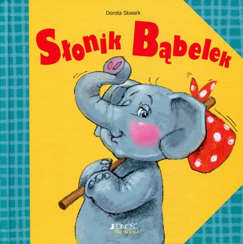 Image of Słonik Bąbelek