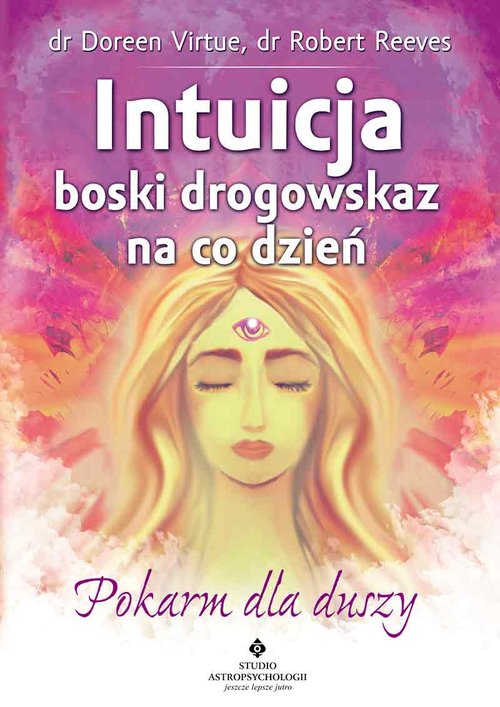 Image of Intuicja boski drogowskaz na co dzień Pokarm dla duszy
