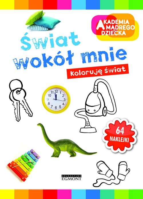 Image of Akademia mądrego dziecka Świat wokół mnie