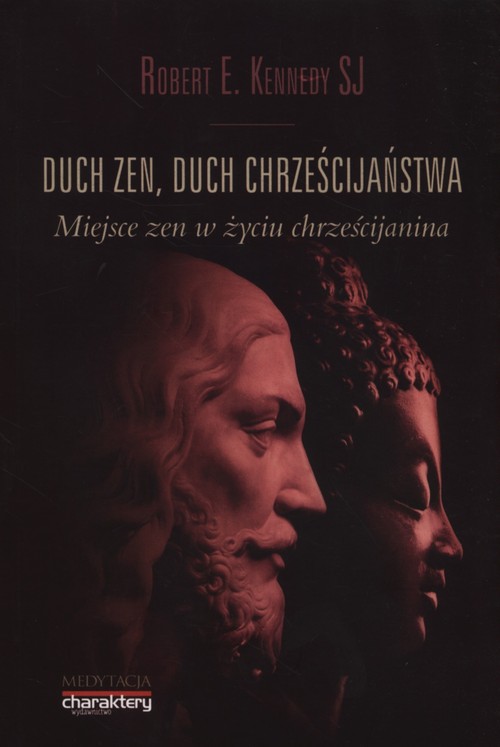 Image of Duch zen, duch chrześcijaństwa miejsce Zen w życiu chrześcijańskim