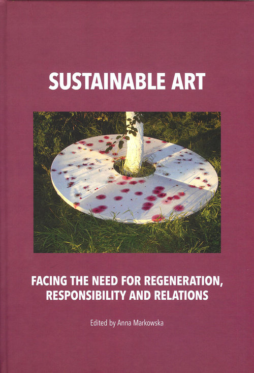 Image of Sustainable art Facing the need for regeneration, responsibility and relations