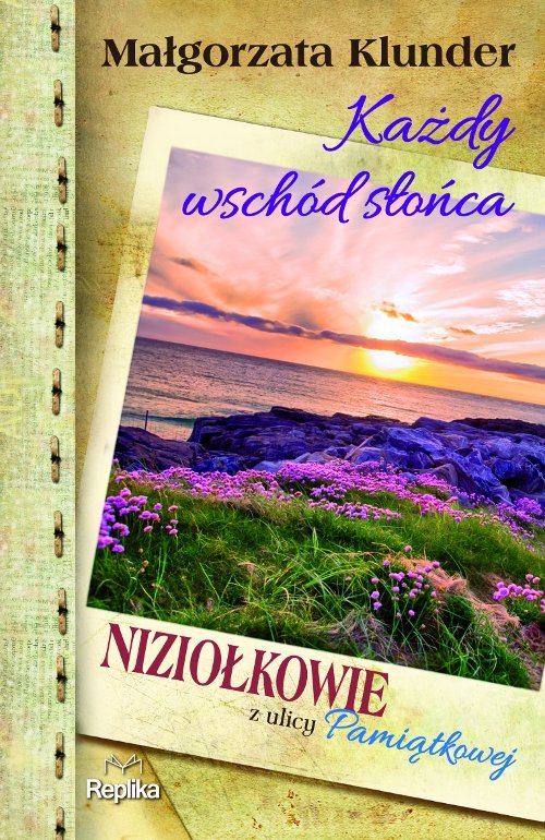 Image of Każdy wschód słońca Niziołkowie z ulicy Pamiątkowej