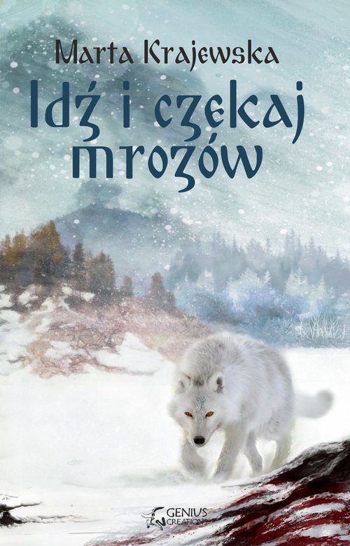 Image of Idź i czekaj mrozów
