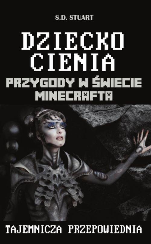 Image of Dziecko Cienia Przygody w świecie Minecrafta Tom 1