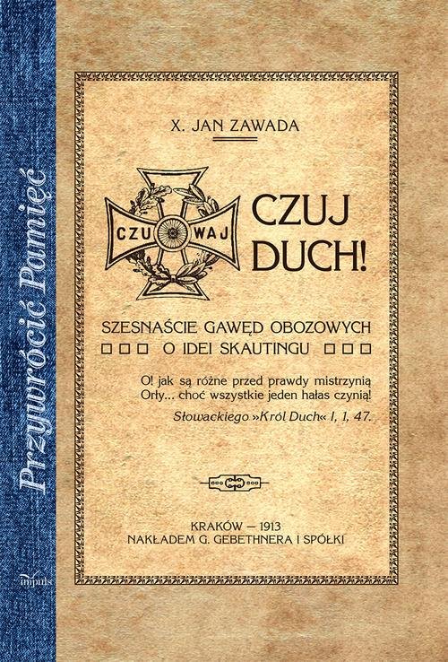 Image of Czuj duch! Szesnaście gawęd obozowych - o idei skautingu