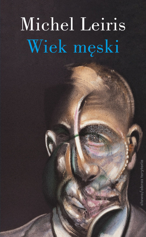 Image of Wiek męski wraz z rozprawą. Literatura a tauromachia