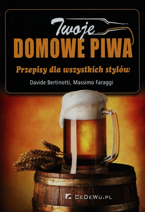 Image of Twoje domowe piwa Przepisy dla wszystkich stylów