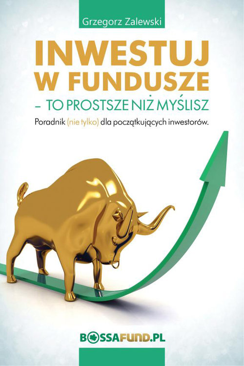 Image of Inwestuj w fundusze To prostsze niż myślisz