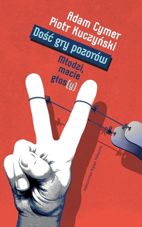 Image of Dość gry pozorów Modzi macie głos(y)