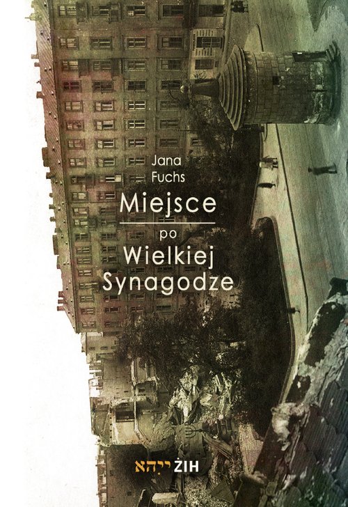 Image of Miejsce po Wielkiej Synagodze Przekształcenia placu Bankowego po 1943 roku