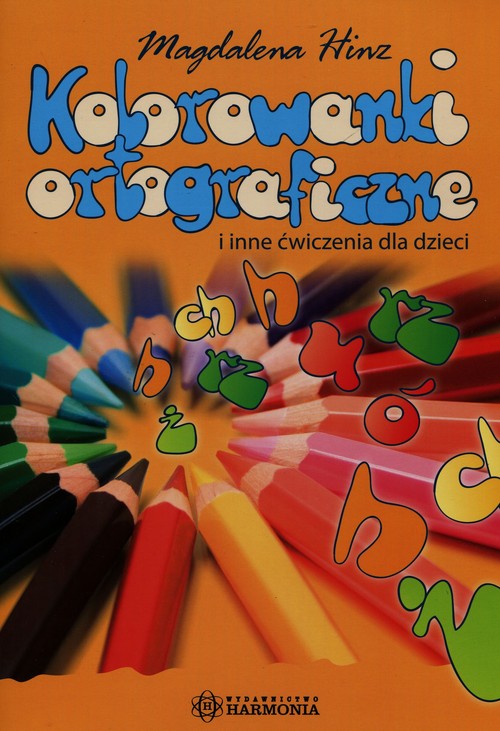 Image of Kolorowanki ortograficzne i inne ćwiczenia dla dzieci