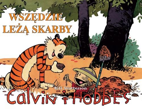 Image of Calvin i Hobbes Tom 10 Wszędzie leżą skarby