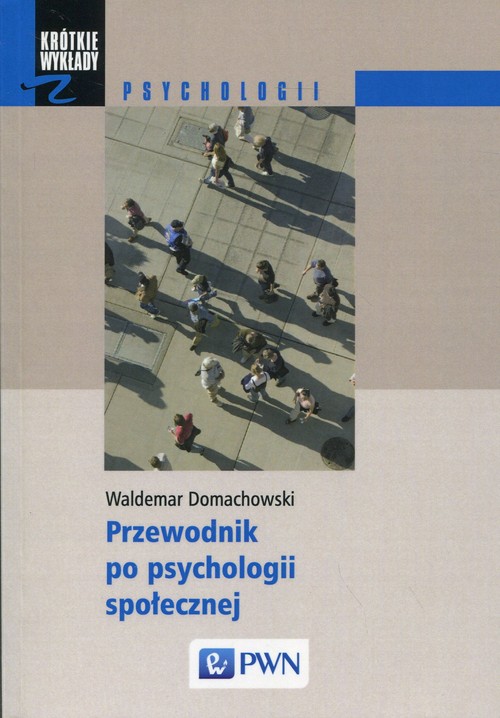 Image of Przewodnik po psychologii społecznej