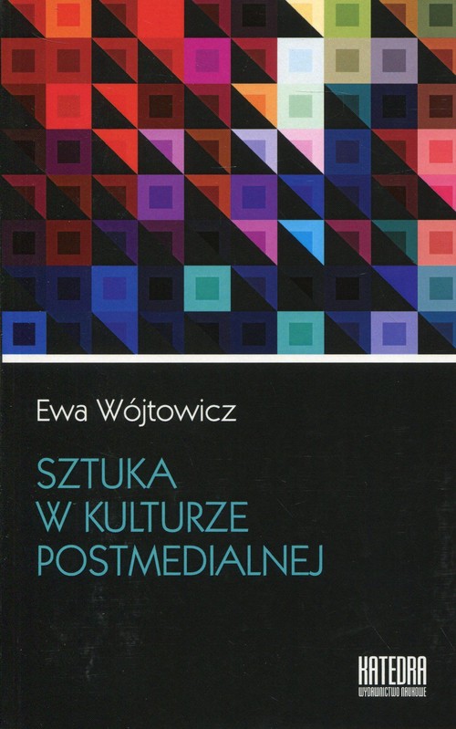 Image of Sztuka w kulturze postmedialnej
