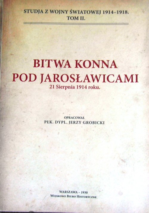 Image of Bitwa konna pod Jarosławicami 21 sierpnia 1914 roku