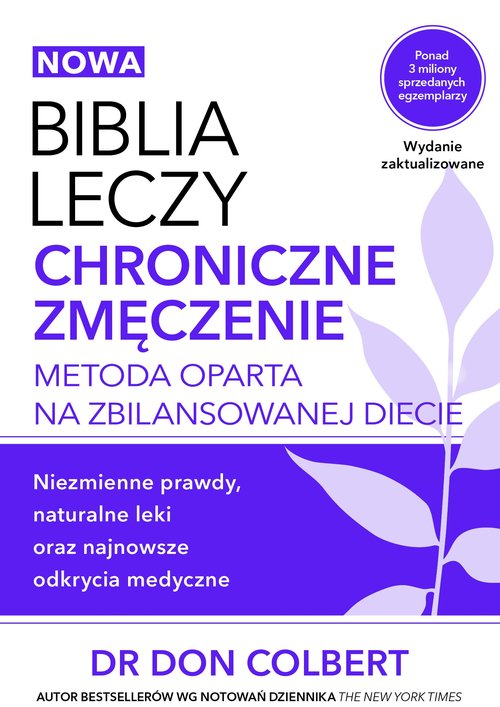 Image of Biblia leczy Chroniczne zmęczenie Metoda oparta na zbilansowanej diecie.