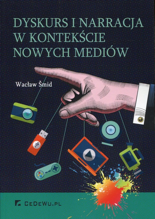 Image of Dyskurs i narracja w kontekście nowych mediów