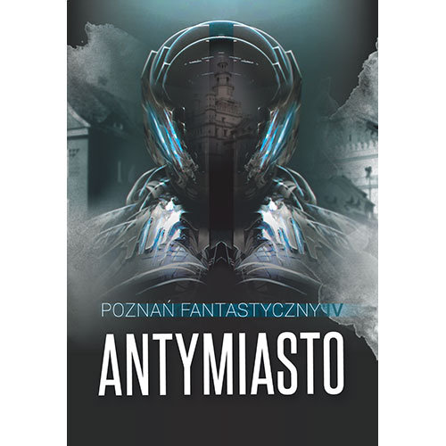 Image of Poznań Fantastyczny Antymiasto
