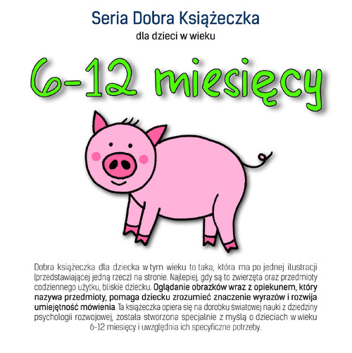 Image of Seria Dobra Książeczka dla dzieci w wieku 6-12 miesięcy