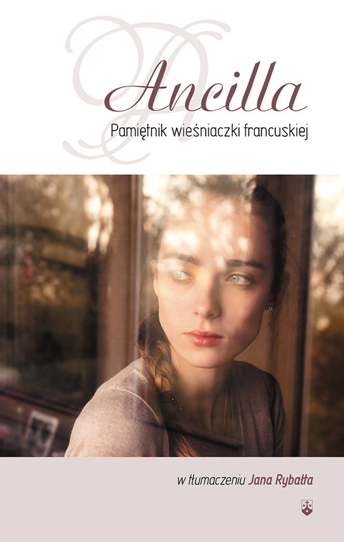 Image of Ancilla Pamiętnik wieśniaczki francuskiej Pamiętnik wieśniaczki francuskiej