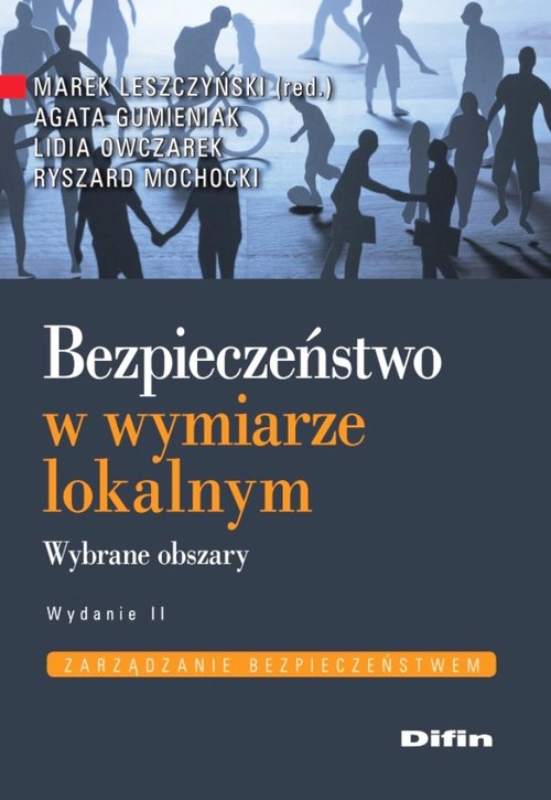 Image of Bezpieczeństwo w wymiarze lokalnym Wybrane obszary