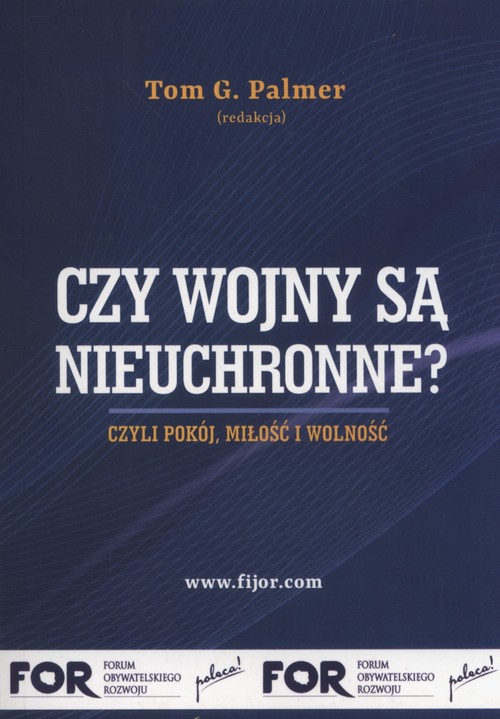 Image of Czy wojny są nieuchronne? czyli pokój, miłość i wolność